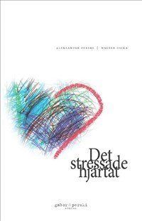 Omslag till boken Det stressade hjärtat
