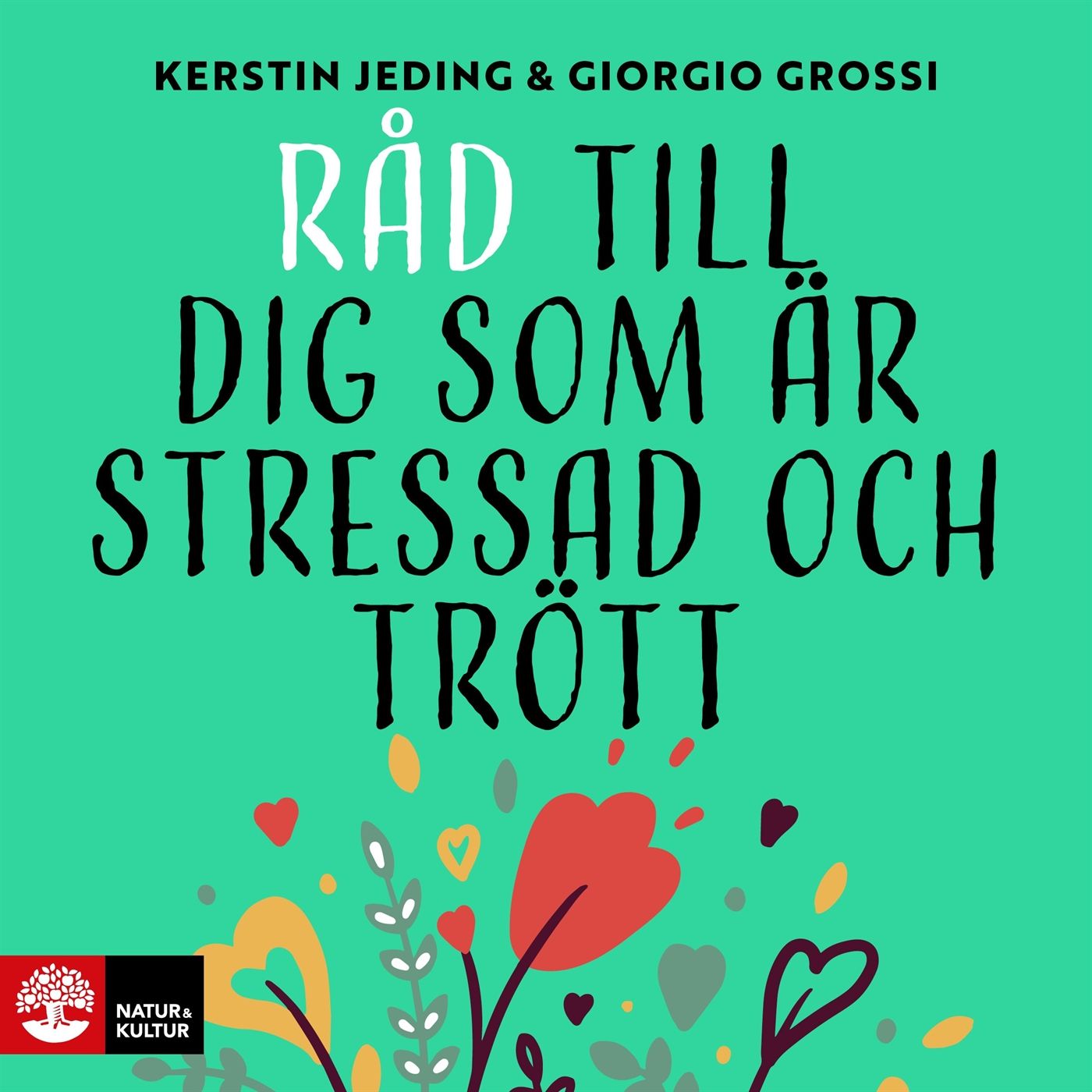 Omslag till boken Råd till dig som är stressad och trött